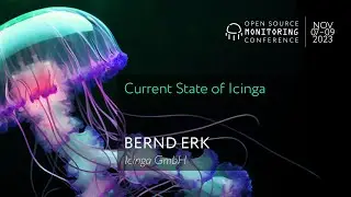OSMC 2023 | Current State of Icinga by Bernd Erk