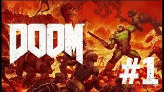 DOOM (2016) Gameplay #1 | El inicio del infierno