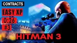 HITMAN 3 - Easy XP | 26s # 3 | (Community Contract) Speedrun