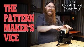 Вторник крутых инструментов! The Pattern Makers Vice