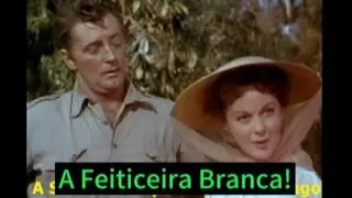 A Feiticeira Branca 1953, Robert Mitchum e Susan Hayward|
