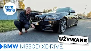 UŻYWANE BMW 5 (M550d), czyli M-Power na ropę! (TEST PL 4K) | CaroSeria