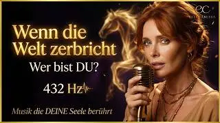 Wenn die Welt zerbricht | Elli Caressa | 432 Hz | Musik für die Seele | Lied über Neuanfang