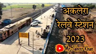 अकलेरा झालावाड़..🚂🚂 || Aklera New Railway Station ( 2023 ) Video Status || Edit By Mr Jaheer Khan