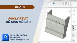Revit Cầu đường Buổi 5: Tạo Family Mố cầu (Family generic model)