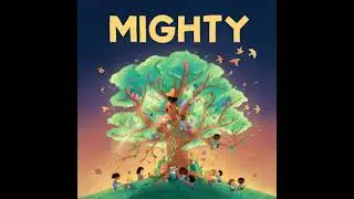 Mighty: 7 stories about 'Abdu'l-Bah&aacute; for children who want to serve the world - Shirin Taherzadeh