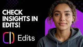 How to Easily Check Instagram Insights in Edits (Step-by-Step Tutorial)