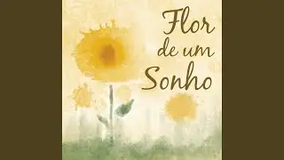 Flor de um Sonho