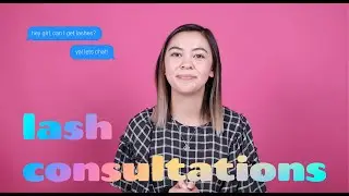 How To Do An Eyelash Extension Consultation | Lash Artist Tips