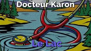 Docteur Karon - Le Lac