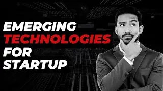 Game-Changing Technologies for Startups in 2024!