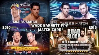 All Of Wade Barrett WWE PPV Match Card Compilation (2010 - 2016)