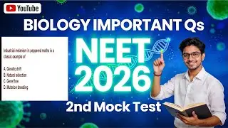 Biology Must Watch 15 important questions for NEET 2026 | 2nd Mock Test Biology JEE 