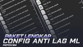 CONFIG ANTI LAG MOBILE LEGENDS & MAGIC CHESS FULL PAKET - CUT SCENE DELAY SPAWN