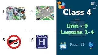 Class 4 English | Unit 9 | Lessons 1-4 | Traffic Rules