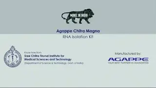 AGAPPE CHITRA MAGNA- (RNA Isolation Kit) - Know - how from SCTIMST, Trivandrum...