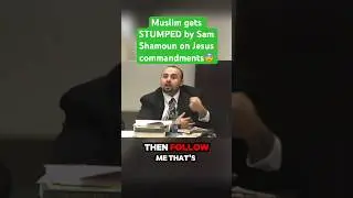Muslim STUMPED by Christian Sam Shamoun on Jesus Commandments #samshamoun #christian #muslim