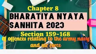 Section 159-168 || chapter 8 || of offences relating to army navy and Air Force