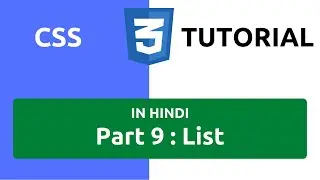 CSS Tutorial in Hindi [Part 9] - CSS List | CSS List Properties | CSS Properties List With Example