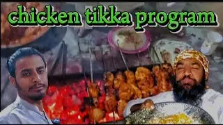 CHICKEN TIKKA PROGRAM WITH FRIEND bassijan