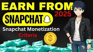 Snapchat Se Paise Kaise Kamaye? Full Monetization Guide 2025