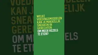 Welke voedingsmiddelen kan je makkelijk sneaken in gerechten om meer vezels te eten?