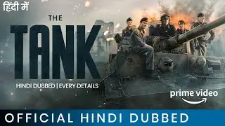 The Tank Hindi Dubbed All Details | The Tank Trailer Hindi | New 2026 | Amazon Prime Video 