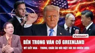 ĐIỂM NÓNG QUỐC TẾ: Mỹ nhắm Greenland để chặn Nga – Trung, châu Âu bất ngờ lộ điểm yếu chết người