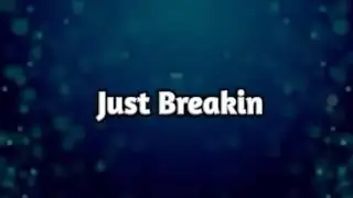 Bboy So Steel - Just Breakin