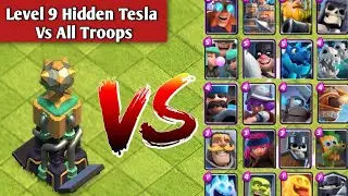Level 9 Hidden Tesla Vs All Troops | Clash Of Clans |  | Cocvideo | Coc Plus