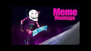 So I Made The First Ever Meme Montage