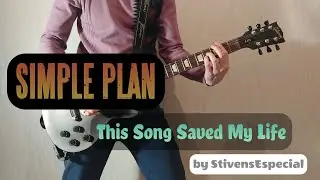 Simple Plan - This Song Saved My Life (rock cover)