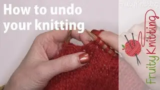 How to undo your knitting