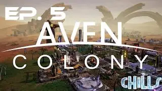 Aven Colony Ep. 5 