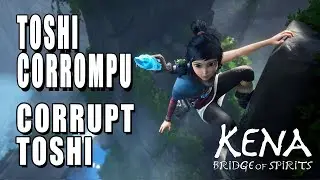 Kena Bridge Of Spirits / Toshi Corrompu (Comment le Vaincre Facilement) / Corrupt Toshi (Boss Fight)