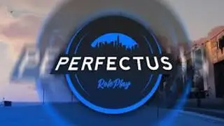 🔴 Perfectus RP - Open SAMP servera