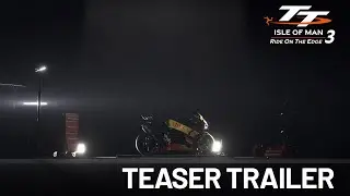 TT Isle of Man: Ride on the Edge 3 | Teaser Trailer
