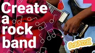 Coding in Scratch for kids: Create a rock band with Scratch code | Digital Making at Home