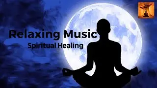 BEST RELAXATION MUSIC & MONK SOUNDS || SPIRITUAL HEALING || STRESSRELIEF