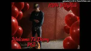 NBH BabyNuk - Welcome To Derry Pt.2 (Official Audio)  |  Prod. By @BeatsByJayJay