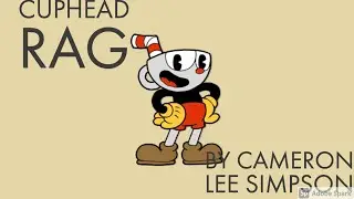 Cuphead Rag by Cameron Lee Simpson (2018, Ragtime Piano)