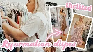 THRIFT WITH ME for Reformation Dupes!
