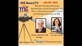 Overview of Sexual Dysfunction in MS Plus Bladder issues & Pelvic Floor exercise