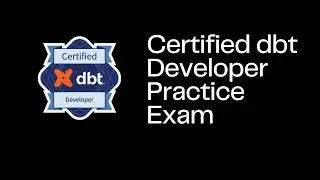 dbt Analytics Engineering Certification: Master Practice Questions & Answers 2 - Pass Your Exam!