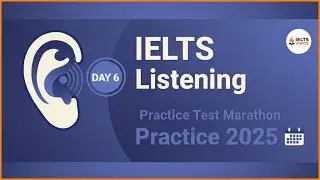 IELTS Listening Practice Test Marathon Day 6 | IELTS Listening Practice 2025