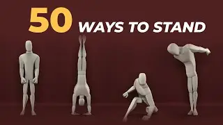 50 ways to stand | ANIMATED IN MAYA 2022 .