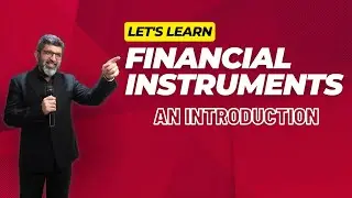 Financial Instruments (An Introduction) - CA/CMA Final - Financial Reporting