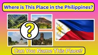 30 Philippines Quiz Questions | Guess the Place