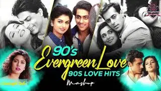 The 90'sUltimate Love Mashup |Nonstop90's Vibes |90's Hits Song |90's Evergreen #songs 