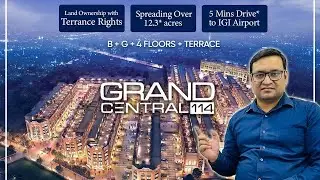 Spaze sco sector 114 Gurgaon I Grand central 114 I SCO on dwarka expressway close to delhi.